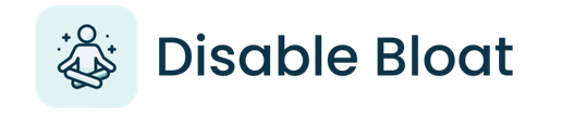 DisableBloat